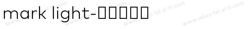 mark light字体转换